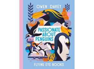 9781838740771 - Passionate About Penguins - Owen Davey Gebunden