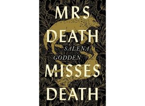 9781838851194 - Mrs Death Misses Death - Salena Godden Gebunden