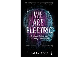 9781838853341 - We Are Electric - Sally Adee Kartoniert (TB)