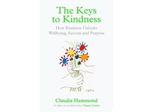 9781838854485 - The Keys to Kindness - Claudia Hammond Kartoniert (TB)