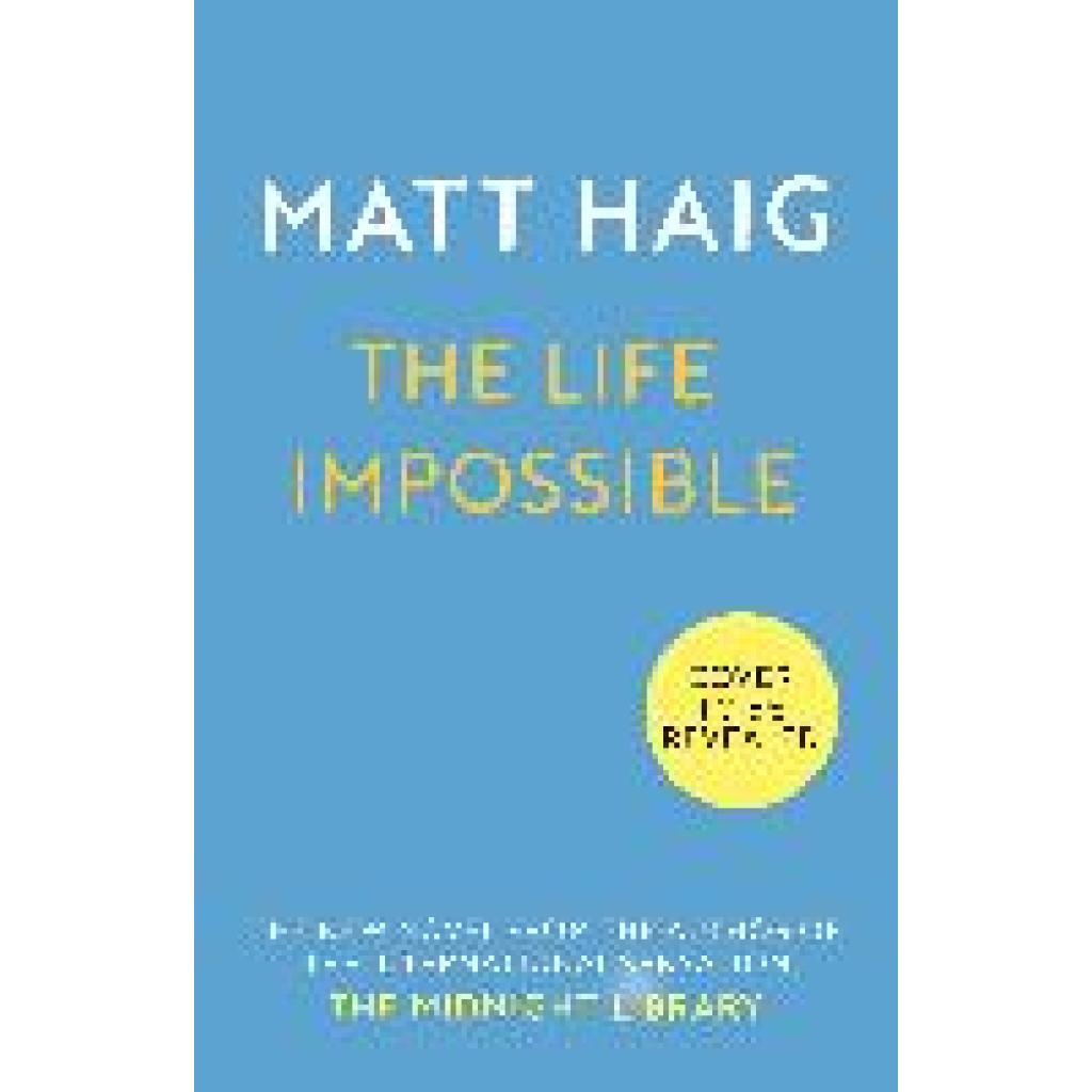 9781838855574 - Haig Matt The Life Impossible