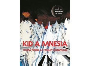 9781838857370 - Kid A Mnesia - Thom Yorke Stanley Donwood Gebunden