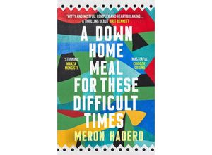 9781838858919 - A Down Home Meal for These Difficult Times - Meron Hadero Kartoniert (TB)