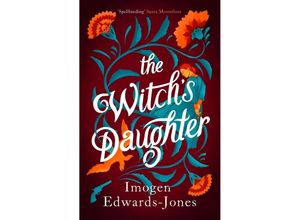 9781838933296 - The Witchs Daughter - Imogen Edwards-Jones Kartoniert (TB)