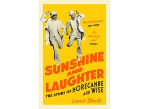 9781838933388 - Sunshine and Laughter - Louis Barfe Kartoniert (TB)