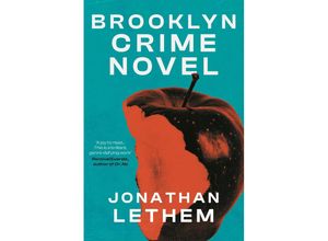 9781838952204 - Brooklyn Crime Novel - Jonathan Lethem Kartoniert (TB)