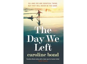 9781838954093 - The Day We Left - Caroline Bond Taschenbuch