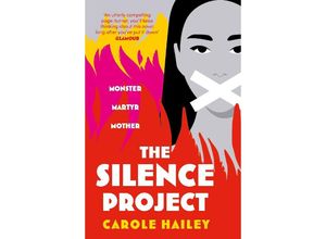 9781838956080 - The Silence Project - Carole Hailey Kartoniert (TB)