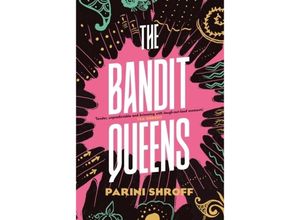 9781838957155 - The Bandit Queens - Parini Shroff Kartoniert (TB)