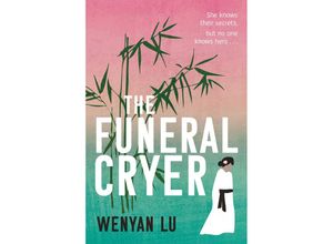 9781838957582 - The Funeral Cryer - Wenyan Lu Taschenbuch