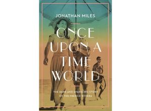 9781838959265 - Once Upon a Time World - Jonathan Miles Kartoniert (TB)