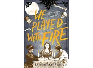 9781839130069 - We Played With Fire - Catherine Barter Kartoniert (TB)