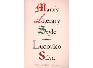 9781839765537 - Marxs Literary Style - Ludovico Silva Kartoniert (TB)