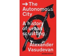 9781839767937 - The Autonomous City - Alexander Vasudevan Kartoniert (TB)