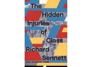 9781839767951 - The Hidden Injuries of Class - Richard Sennett Jonathan Cobb Kartoniert (TB)