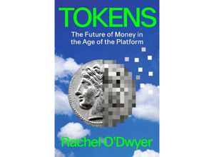 9781839768347 - Tokens - Rachel ODwyer Gebunden