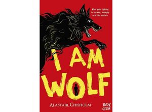 9781839945311 - I Am Wolf - Alastair Chisholm Kartoniert (TB)