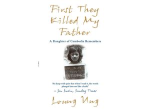 9781840185195 - First They Killed My Father - Loung Ung Kartoniert (TB)