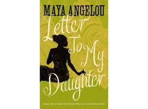 9781844086115 - Letter to my Daughter - Maya Angelou Kartoniert (TB)
