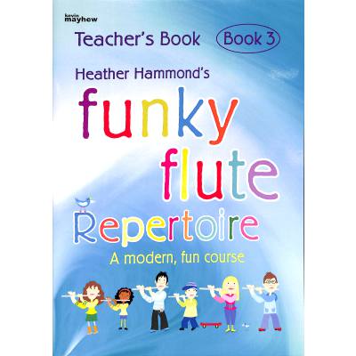 9781844179640 - Funky Flute 3 - Repertoire