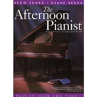 9781844490271 - The afternoon pianist - show tunes