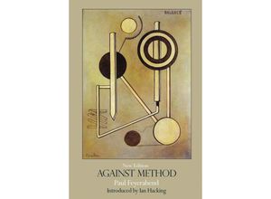 9781844674428 - Against Method - Paul K Feyerabend Kartoniert (TB)