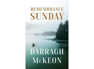 9781844886234 - Remembrance Sunday - Darragh McKeon Kartoniert (TB)