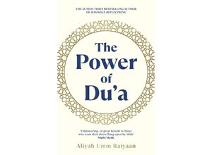 9781846048180 - The Power of Dua - Aliyah Umm Raiyaan Kartoniert (TB)