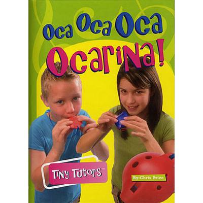 9781846090813 - Oca oca oca ocarina (tiny tutors)