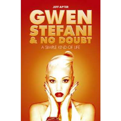 9781846094811 - Gwen Stefani + No doubt - A simple kind of life