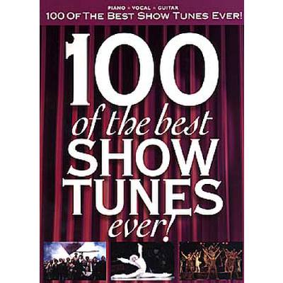 9781846095894 - 100 of the best show tunes ever