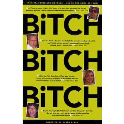 9781846096358 - Bitch bitch bitch 9781846096358 - Bitch bitch bitch