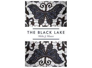 9781846273230 - The Black Lake - Hella S Haasse Kartoniert (TB)