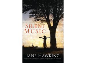 9781846884122 - The Immortal Souls   Silent Music - Jane Hawking Kartoniert (TB)