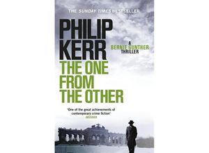 9781847242921 - Philip Kerr - GEBRAUCHT The One from the Other A Bernie Gunther Mystery (Bernie Gunther Mystery 4) - Preis vom 23112023 060748 h