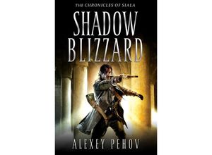 9781847396730 - Shadow Blizzard - Alexey Pehov Taschenbuch