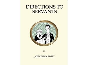 9781847496614 - Directions to Servants - Jonathan Swift Kartoniert (TB)