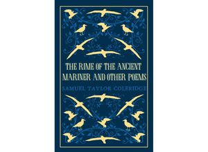 9781847497529 - Alma Classics   The Rime of the Ancient Mariner and Other Poems - Samuel T Coleridge Kartoniert (TB)