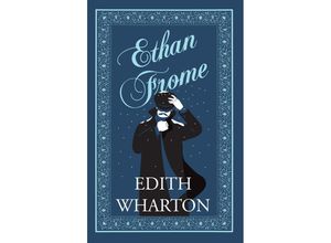 9781847499066 - Ethan Frome - Edith Wharton Taschenbuch