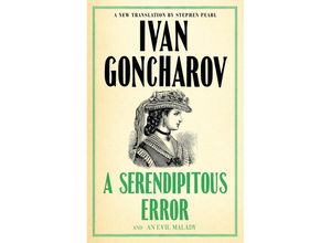 9781847499110 - A Serendipitous Error and Two Incidents at Sea - Ivan Goncharov Taschenbuch