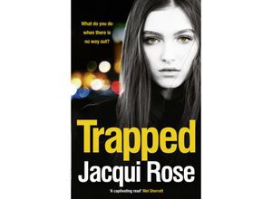 9781847563217 - Trapped - Jacqui Rose Kartoniert (TB)