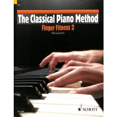 9781847612915 - The classical piano method 2 - Finger Fitness