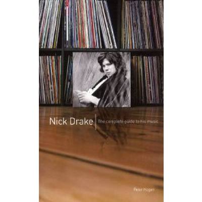 9781847721983 - Nick Drake - the complete guide to his music