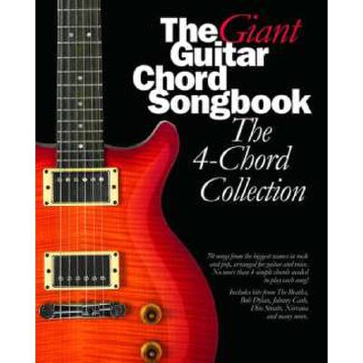 9781847727732 - The giant guitar chord songbook - the 4 chord collection 9781847727732 - The giant guitar chord songbook - the 4 chord collection