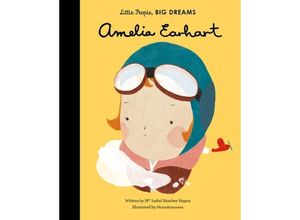 9781847808851 - Little People Big Dreams   Amelia Earhart - María Isabel Sánchez Vegara Gebunden