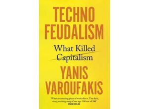 9781847927286 - Technofeudalism - Yanis Varoufakis Kartoniert (TB)