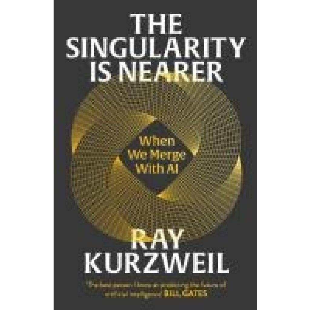 9781847928306 - Kurzweil Ray The Singularity is Nearer