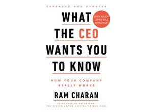 9781847942180 - What the CEO Wants You to Know - Ram Charan Kartoniert (TB)