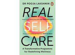 9781847943729 - Real Self-Care - Pooja Lakshmin Kartoniert (TB)