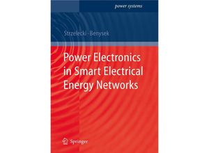 9781848003170 - Power Electronics in Smart Electrical Energy Networks Gebunden